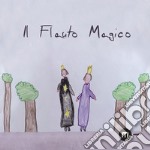 Il flauto magico. Ediz. a colori