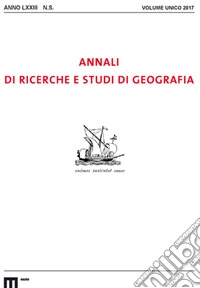 Annali di ricerche e studi di geografia (2017)