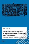 Dalle chiavi della sapienza alla professione dell'umanista nel Cinquecento. Scritti sulla scuola dal Medioevo al Rinascimento libro