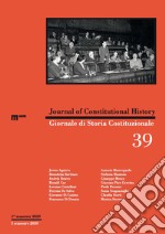 Giornale di storia Costituzionale-Journal of Constitutional history (2020). Ediz. bilingue. Vol. 39 libro