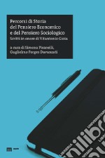 Percorsi di storia del pensiero economico e del pensiero sociologico. Scritti in onore di Vitantonio Gioia libro