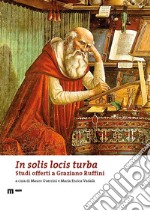 JLIS.it. Italian journal of library and information science-Rivista italiana di biblioteconomia, archivistiva e scienza dell'informazione (2021). Vol. 12: In solis locis turba. Studi offerti a Graziano Rruffini libro