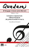 Quaderni di pedagogia e comunicazione musicale (2020). Vol. 7: Comporre e improvvisare: valenze formative dei processi creativi in musica libro