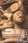 Il comico, il sacro, l'osceno e altri nodi della letteratura medievale libro di Bonafin Massimo