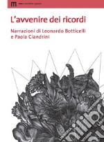 L'avvenire dei ricordi libro