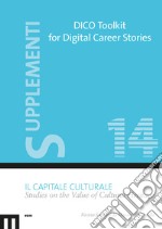 DICO toolkit for digital career stories. Supplementi Il capitale culturale (2023). Vol. 14 libro