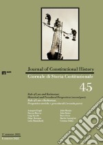 Giornale di storia Costituzionale-Journal of Constitutional history (2023). Ediz. bilingue. Vol. 45/2: Rule of Law e Rechtsstaat. Prospettive storiche e procedurali (seconda parte)-Rule of Law and Rechtsstaat. Historical and Procedural Perspectives  libro