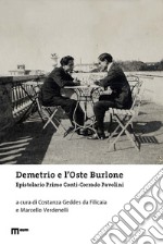 Demetrio e l'oste burlone. Epistolario Primo Conti-Corrado Pavolini