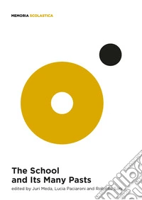 The school and its many pasts libro