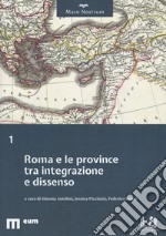 Roma e le province tra integrazione e dissenso libro