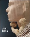 Aron Demetz. Ediz. multilingue libro