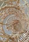 Patrizia Bonardi. Vite che non possiamo permetterci. Catalogo della mostra (Leffe, 4 novembre-16 dicembre 2017. Vercelli, 9-25 marzo 2018) libro