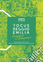 Arteam Cup Focus Reggio Emilia. Catalogo della mostra (Reggio Emilia, 4 maggio-1 giugno 2019). Ediz. illustrata libro