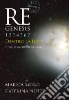 Re Genesis. Vol. 4: Dentro la luce libro