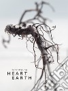 Zeroottouno. Heart/Earth. Catalogo della mostra (Fabbrica Eos, Milano, 8 settembre - 8 ottobre 2022). Ediz. italiana e inglese libro di Martini A. M. (cur.)