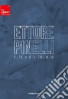 Ettore Pinelli. Elegia del silenzio libro