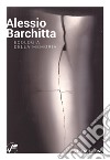 Alessio Barchitta. Ecologia della memoria libro