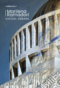 Visioni urbane libro