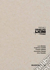 Premio Osvaldo Licini by Fainplast. Artisti selezionati 2024. Ediz. italiana e inglese libro