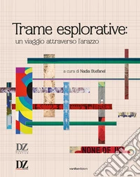 Trame esplorative: un viaggio attraverso l'arazzo libro