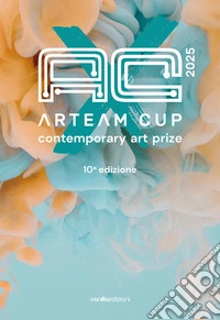 Arteam Cup 2025. Ediz. illustrata libro