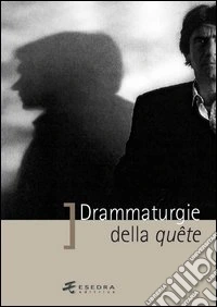Drammaturgie della quête