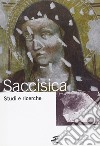 Saccisica 2. Studi e ricerche libro