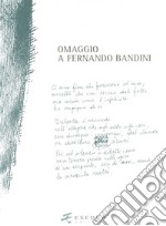 Omaggio a Fernando Bandini