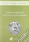 Il discorso polemico. Controversia, invettiva, pamphlet libro