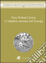 Ernst Robert Curtius e l'identità culturale dell'Europa