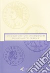 I ritrovamenti monetali e i processi inflativi nel mondo antico e medievale. Ediz. illustrata libro