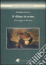 Il villano in scena. Altri saggi su Ruzante libro