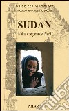 Sudan. Nubia e regioni del nord libro