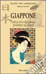 Giappone. L'antica terra dei samurai proiettata nel futuro libro