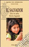 El Salvador. Dios te salve. Patria Sagrada libro