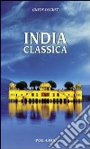India classica libro di Cattaneo R. (cur.)