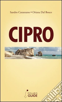 Cipro. La porta d'Oriente libro