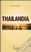 Thailandia libro di Solinas Gianluca