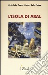 L'isola di Aral libro