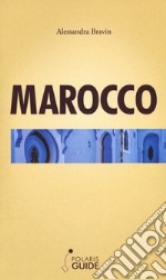 Marocco. La porta dell'Africa