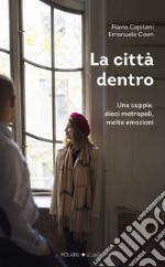 La città dentro libro