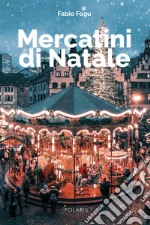 Mercatini di Natale libro