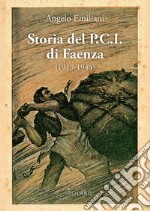 Storia del P.C.I. di Faenza (1919-1944)