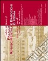 Vedute di palazzi rinascimentali e barocchi di Roma attraverso i secoli. Ediz. italiana e inglese. Vol. 1 libro