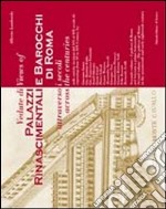 Vedute di palazzi rinascimentali e barocchi di Roma attraverso i secoli. Ediz. italiana e inglese. Vol. 2 libro