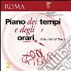 Piano dei tempi e degli orari della città di Roma libro