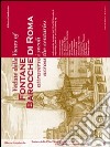 Vedute delle fontane barocche di Roma attraverso i secoli, nelle antiche incisioni dal XV al XIX secolo-Views of Fontane Barocche di Roma across the centuries engravings from XV to XIX century libro