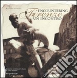 Firenze, un incontro. Ediz. illustrata libro