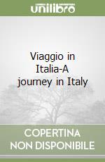 Viaggio in Italia-A journey in Italy libro