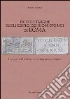 Piccole targhe sugli edifici dei rioni storici di Roma. Le proprietà di confraternite e congregazioni religiose libro